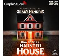 How to Sell a Haunted House [Dramatized Adaptation] "International Edition"