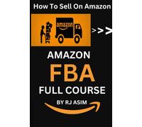 How To Sell On Amazon . FBA Full Course: Annotated