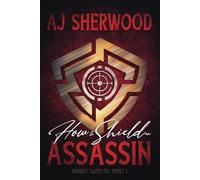 How to Shield an Assassin