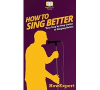 How To Sing Better