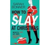 How To Slay At Christmas