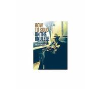 How To Solo On The Ukulele [Dvd] Australia - Import