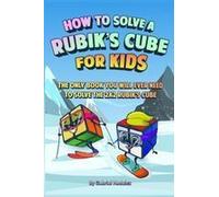How To Solve A Rubik's Cube For Kids