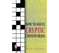 Kevin Skinner – How to Solve Cryptic Crosswords