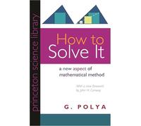 How to Solve It - A New Aspect of Mathematical Method-