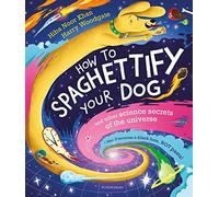 Hiba Noor Khan – How To Spaghettify Your Dog