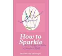How to Sparkle!: a sweet southern romance