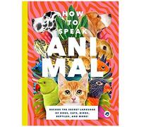 How To Speak Animal