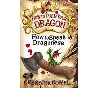 How To Speak Dragonese: Book 3 (How To Train Your Dragon) by Cressida Cowell (2010-02-04)