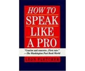 How to Speak Like a Pro Leon Fletcher (Auteur)