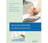 How to Start a Homebased Bookkeeping Business by Michelle Long Long, Michelle (Auteur)