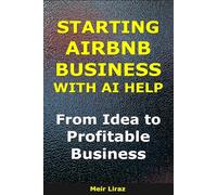 How to Start an Airbnb Business With AI Help: From Idea to Profitable Business
