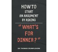 How to Start An Argument By Asking ''What's For Dinner?'': Gag Gifts For Men, Funny Lined Notebook Journal, Fake Book Cover, Gag Book Covers, Couple Joke Books
