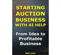 How to Start an Auction Business With AI Help: From Idea to Profitable Business