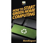 How To Start Green Home Computing