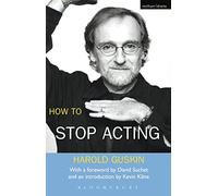 How To Stop Acting