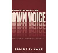 How to Stop Hating Your Own Voice: 90 Days to Send the Voice Note, Watch the Video, and Speak Anyway