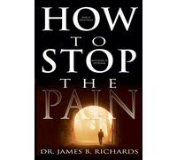 How to Stop the Pain