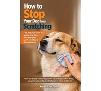 How to Stop Your Dog from Scratching: Fast, Practical Steps to Relieve Itching, Treat Hot Spots, and Prevent Allergy Flare-Ups