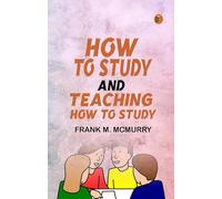 How to Study and Teaching How to Study