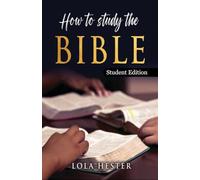 How to Study the Bible: Course 3 Student Edition