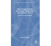 How To Successfully Encourage Sustainable Development Policy