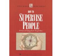 How to Supervise People: Techniques for Getting Results Through Others by Donald P. Ladew (1997-10-04)