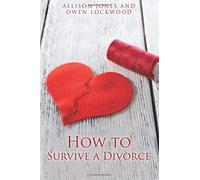 How to Survive a Divorce