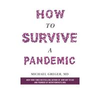 How To Survive A Pandemic