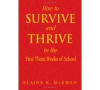 How To Survive And Thrive In The First Three Weeks Of School