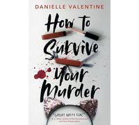 How to Survive Your Murder