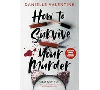 How to Survive Your Murder