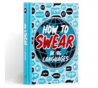 How To Swear In 96 Languages