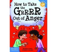 How to Take the Grrrr Out of Anger