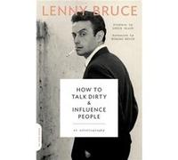 How to Talk Dirty and Influence People - Howard Reich - Hachette Books - Livre en Anglais - Paperback Howard ReichHoward Reich (Auteur)