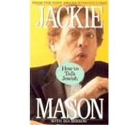 How to Talk Jewish Ira Berkow, Jackie Mason (Auteur)