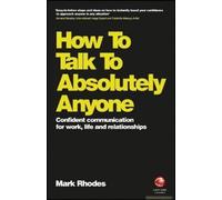 How To Talk To Absolutely Anyone