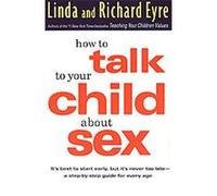 How to Talk to Your Child About Sex