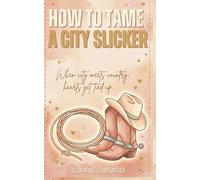 How to tame a City Slicker