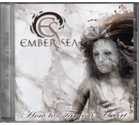 Ember Sea - How to Tame A Heart [Import]