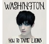Washington - How to Tame Lions