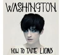 How to Tame Lions [Digipak] by Megan Washington/Washington [CD] NEUF