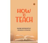 How to Teach