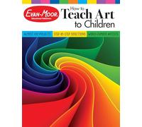 How to Teach Art to Children