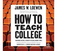 How to Teach College: Inspiring Diverse Students in Challenging