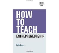 How To Teach Entrepreneurship