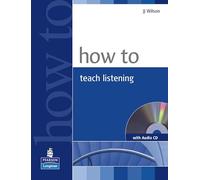How to Teach Listening Book and Audio CD Pack