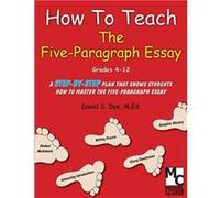 How To Teach the Five Paragraph Essay - David S. Dye M.Ed. - Amazon Digital Services LLC KDP - Livre en Anglais David S. Dye M.Ed.David S. Dye M.Ed. (Auteur)