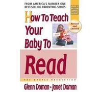 How To Teach Your Baby To Read Glenn Doman, Janet Doman (Auteur)