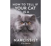 How to Tell If Your Cat Is a Narcissist: A Satirical Guide to Surviving Feline Emotional Abuse